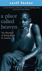 A Place Called Heaven – The Meaning of Being Black in Canada