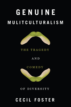 Genuine Multiculturalism – The Tragedy and Comedy of Diversity